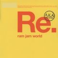 Ao - ReD ram jam world / ram jam world