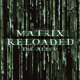 Ao - The Matrix Reloaded: The Album / Various Artists