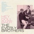 The Everly Brothers̋/VO - Baby What You Want Me to Do (2022 Remaster)