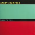 Ao - Naked and True (Extended Version) / Randy Crawford