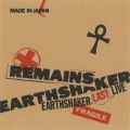 Ao - REMAINS -EARTHSHAKER LAST LIVE- / EARTHSHAKER
