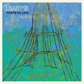 Paris Blues / The Doors