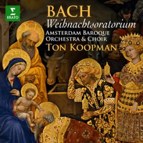 Weihnachtsoratorium, BWV 248, PtD 1: NoD 6, RezitativD "Und sie gebar ihren ersten Sohn" featD Christoph Pregardien / Amsterdam Baroque Orchestra & Ton Koopman