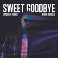 Robin Schulz̋/VO - Sweet Goodbye (Svidden Remix)