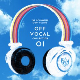 Ao - THE IDOLM@STER SHINY COLORS OFF VOCAL COLLECTION 01 / VCj[J[Y