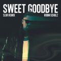 Robin Schulz̋/VO - Sweet Goodbye (SLVR Remix)