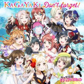 KAGAYAKI Don't forget! (Off Vocal) / wXN[AChD