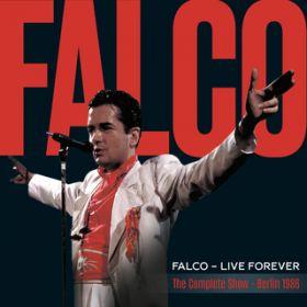 Auf der Flucht (Live) [2023 Remaster] / Falco