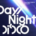 IDOLiSH7̋/VO - Day/Night DiSCO