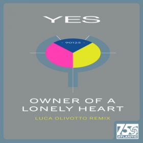 Owner of a Lonely Heart (Luca Olivotto Remix) / Yes