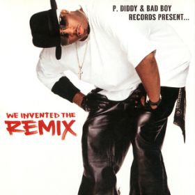 That's Crazy (featD Black Rob, Missy Elliott, Snoop Dogg  G-Dep) [Remix] / P. Diddy