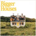 Ao - Save Me The Trouble, Heartbreak On The Map, Bigger Houses / Dan + Shay