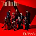 BLACK IRIS̋/VO - That That That