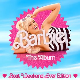 Ao - Barbie The Album (Best Weekend Ever Edition) / Various Artists