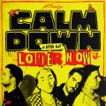 All Time Low̋/VO - Calm Down (A Little Bit Louder Now)