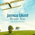 James Blunt̋/VO - Beside You (Alle Farben Remix)