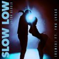 Jason Derulő/VO - Slow Low (Remix) [feat. Yng Lvcas]