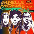 Janelle Monae̋/VO - Champagne Shit (feat. Latto & Quavo) [Remix]