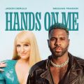 Hands On Me (featD Meghan Trainor)