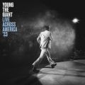 Ao - Young the Giant - Live Across America e23 / Young the Giant
