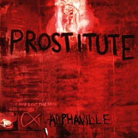Ao - Prostitute (Deluxe Version) [2023 Remaster] / Alphaville