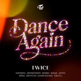 Dance Again / TWICE