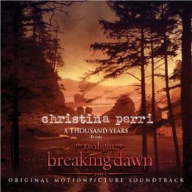 a thousand years / Christina Perri