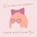 Sia̋/VO - Fame Wonft Love You (feat. Paris Hilton)