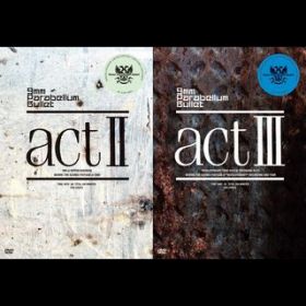 Ao - act II + III / 9mm Parabellum Bullet