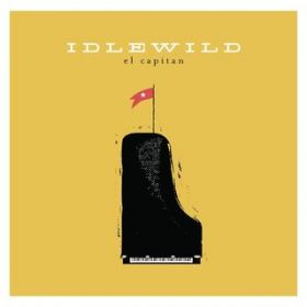 El Capitan (Acoustic) / Idlewild