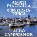 Astor Piazzolla - Orquesta Tipica