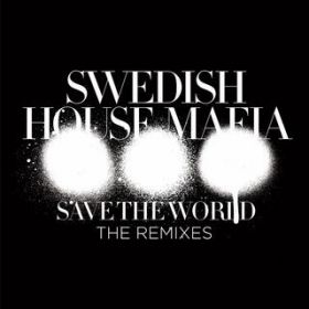 Save The World (Futurebound  Metrik Remix) / XEFfBbVEnEXE}tBA