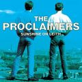 Ao - Sunshine on Leith / The Proclaimers