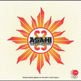 ASAHI -SHINE  GROOVE- (InstD) / 单G