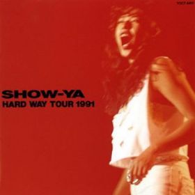 Ao - HARD WAY TOUR 1991 (Live) / SHOW-YA