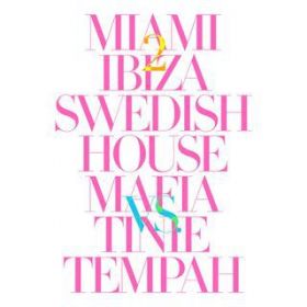 Miami 2 Ibiza (Danny Byrd Remix; Explicit) / XEFfBbVEnEXE}tBA/^Cj[Eep[