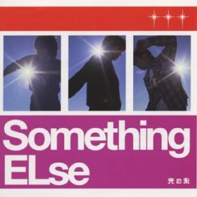 ̎ / Something ELse