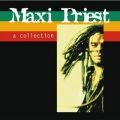 Ao - Maxi Priest - A Collection / }LVEv[Xg