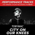 Ao - City On Our Knees (Radio Version) (EP ^ Performance Tracks) / gr[}bN