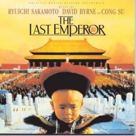 Ao - The Last Emperor Original Soundtrack / @AXEA[eBXg