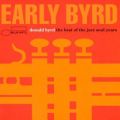 Ao - Early Byrd - The Best Of The Jazz Soul Years / hihEo[h