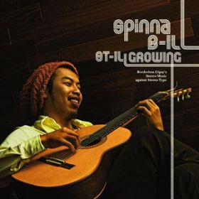 Ao - ST-ILL GROWING / Spinna B-ill
