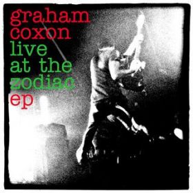 Ao - Live At The Zodiac EP / Graham Coxon