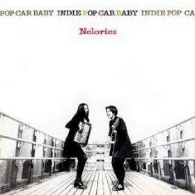 INDIE POP CAR BABY / Nelories