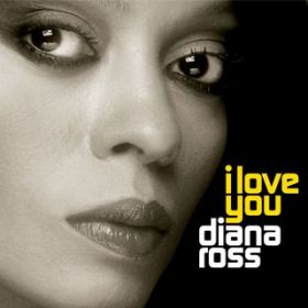 Ao - I Love You / Diana Ross