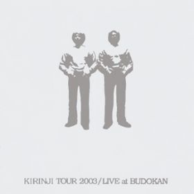 Ao - KIRINJI TOUR 2003 ^ LIVE at BUDOKAN / KIRINJI