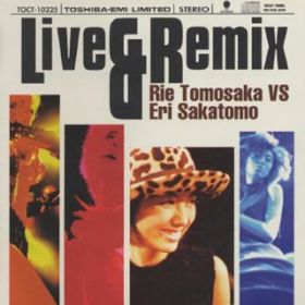 Ao - Live  Remix - Rie Tomosaka VS Eri Sakamoto / Ƃ肦