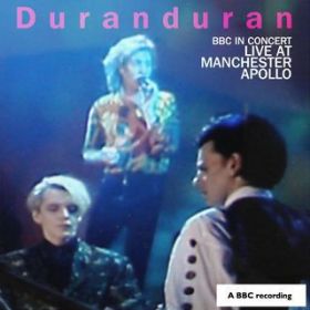 Big Thing (BBC In Concert: Live At The Manchester Apollo 25th April 1989) / Duran Duran