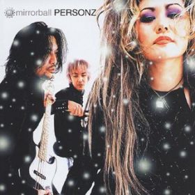 Ao - mirrorball / PERSONZ