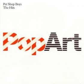 Ao - PopArt: The Hits / Pet Shop Boys